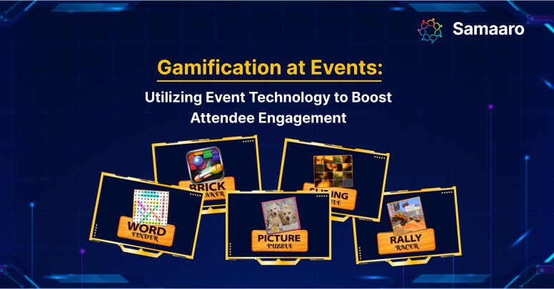 Gamification at Events: Utilizing Event Technology to Boost Attendee Engagement
