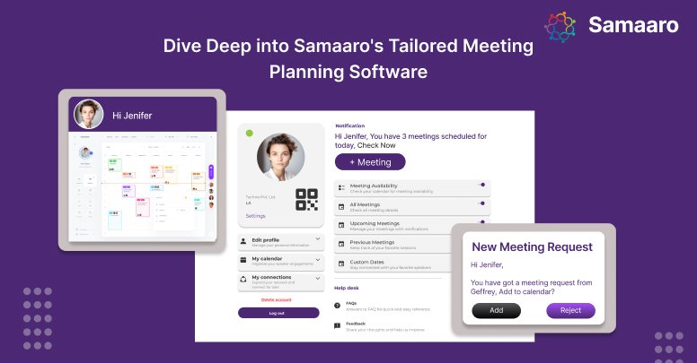 Dive Deep into Samaaro’s Tailored Meeting Planning Software 