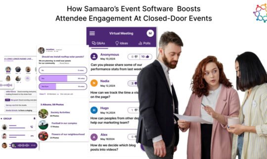 Combatting Event Fatigue: How Samaaro’s Event Software Boosts Attendee Engagement at Closed-Door Events 