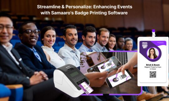 Streamline & Personalize: Enhancing Events with Samaaro’s Badge Printing Software 