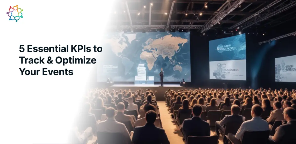 5 Essential KPIs to Track and Optimize Your Events  