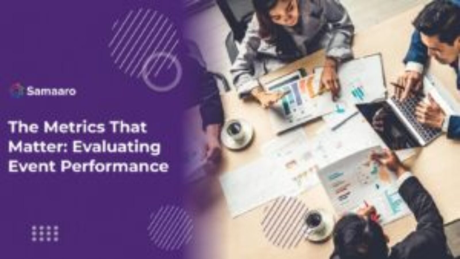 The Metrics That Matter: Evaluating Event Performance 